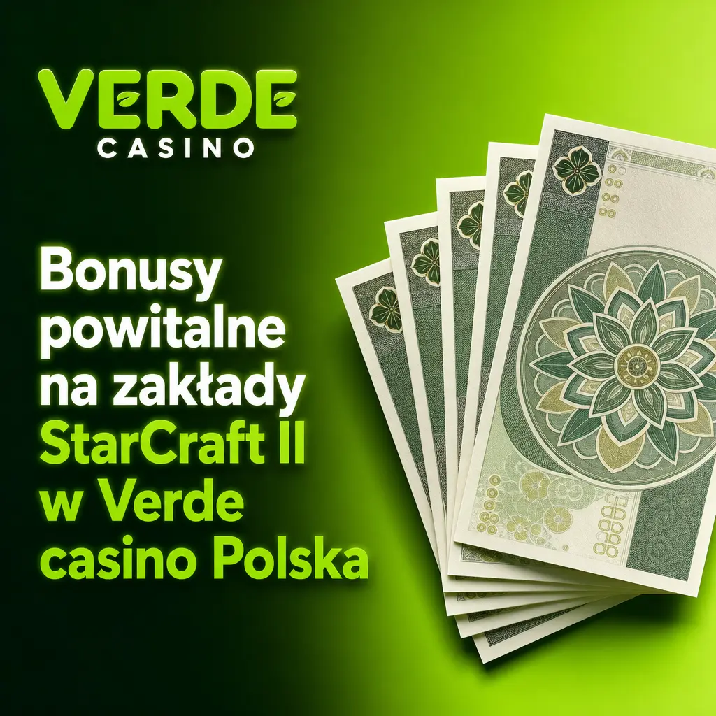 Bonus powitalny do PLN 5000 i 220 free spinów w Verde Casino na zakłady StarCraft II – zarejestruj się i graj.